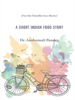 cover image of A Short Indian Food Story
